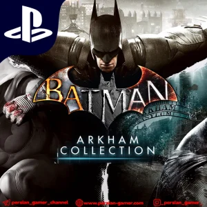 خرید اکانت قانونی Batman Arkham Collection برای Ps4 و Ps5